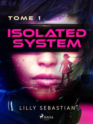 cover image of Isolated System--Tome 1